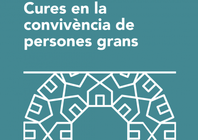 Cures en la convivència de persones grans