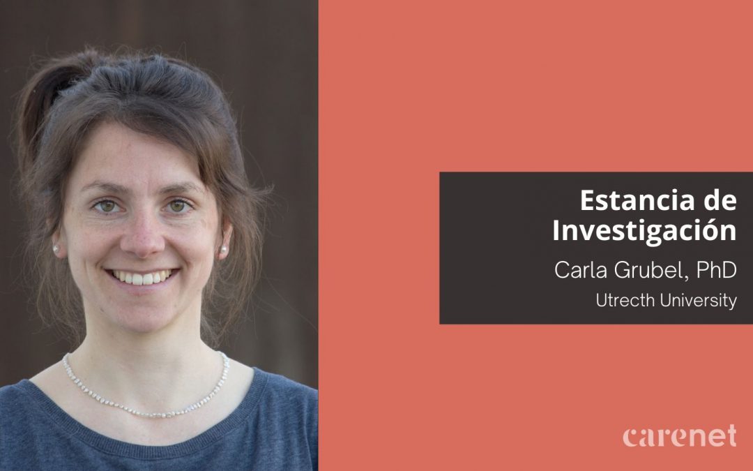 Carla Greubel, investigadora de la Universidad de Utrecht, realiza una estancia de investigación con CareNet