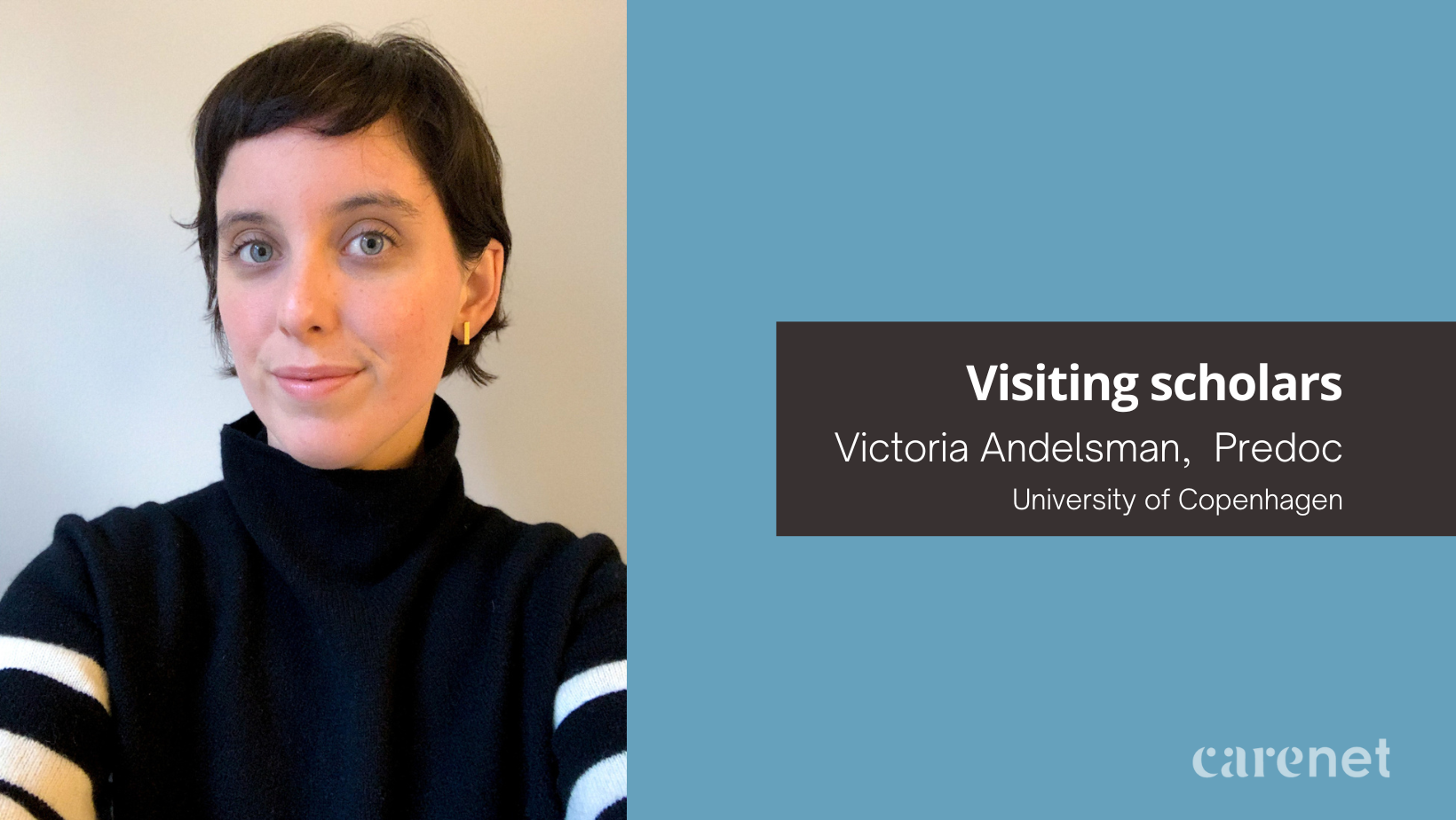 Victoria Andelsman Álvarez, PhD candidate at the University of Copenhagen and researcher of the ERC project “Datafied Living” is doing a research stay at CareNet