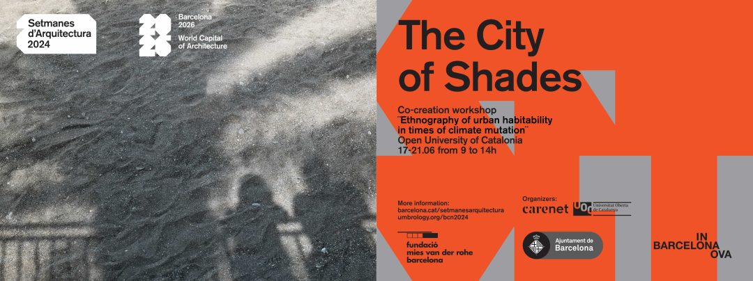 The city of shades: Ethnography of urban habitability in times of climate mutation (June 17-21, 2024)