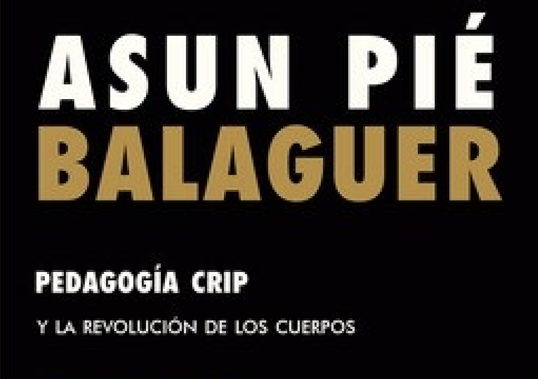 Pedagogía crip y la revolución de los cuerpos