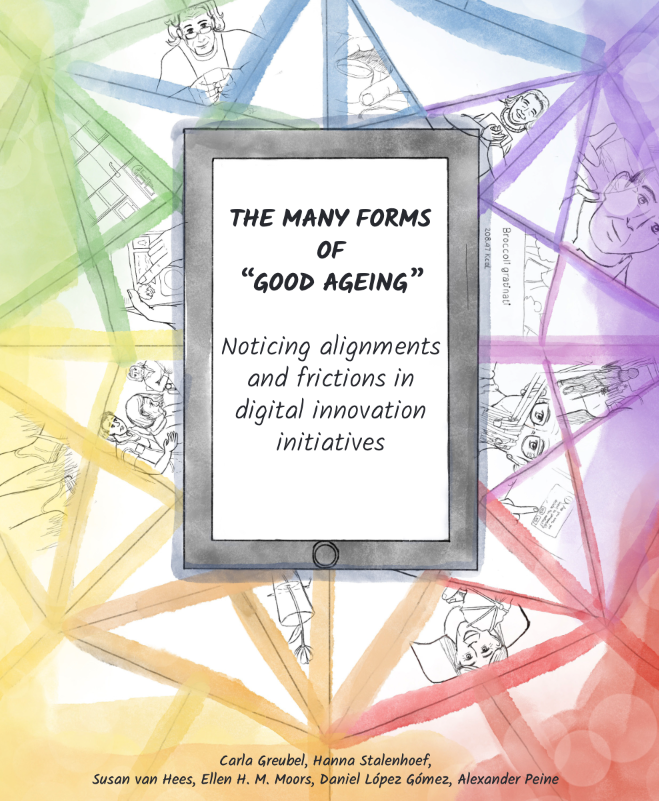 The Many Forms of “Good Ageing” Noticing Alignments and Frictions in Digital Innovation Initiatives
