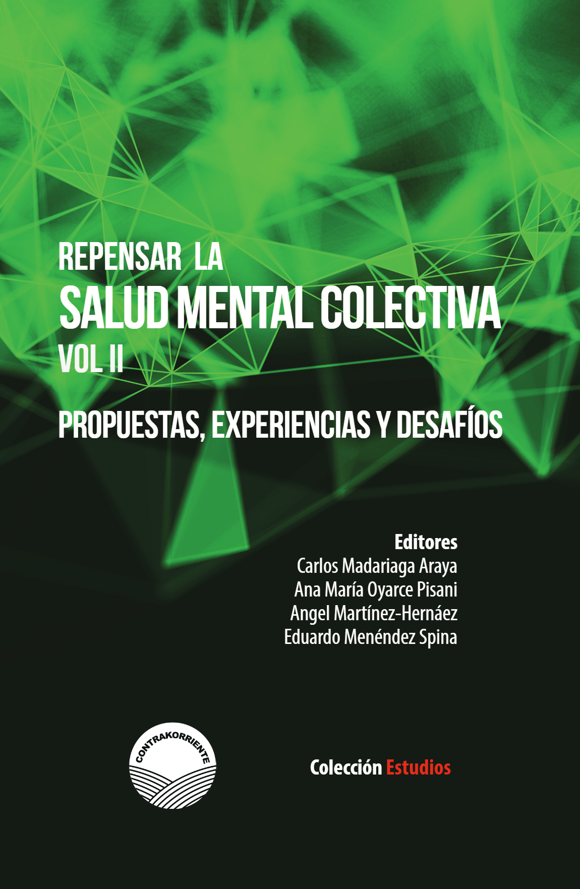 Huidas, violencias y género. Una biografía (des)obediente para repensar la locura.