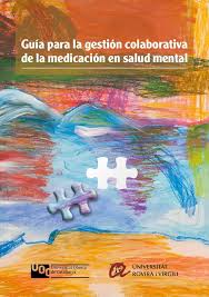 La Gestión Colaborativa de la Medicación como productora de autonomía en salud mental