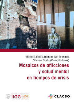 Cuidadoras totales, madres panópticas.  Mandatos de género y proyección institucional en madres cuidadoras de personas psiquiatrizadas